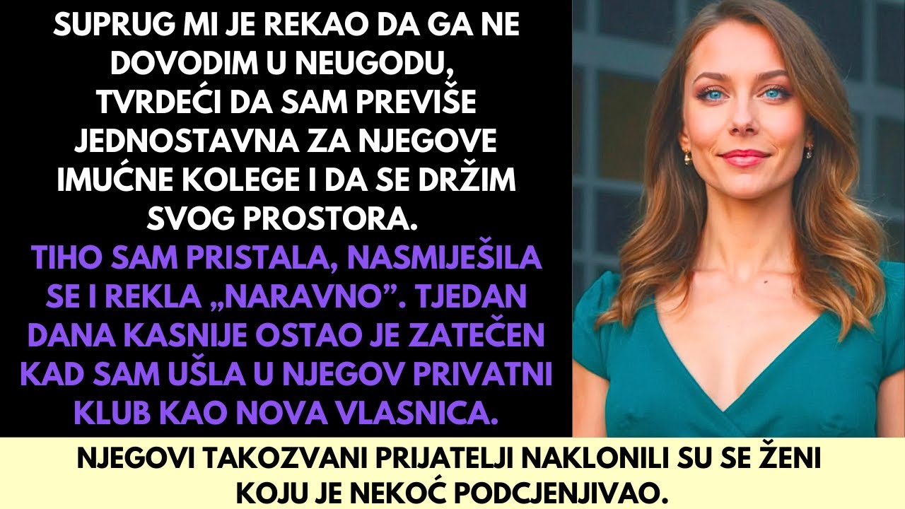 Suprug Je Govorio Da Nisam Dovoljno Elegantna Za Njegove Prijatelje — Dok Nisam Kupila Njihov Klub