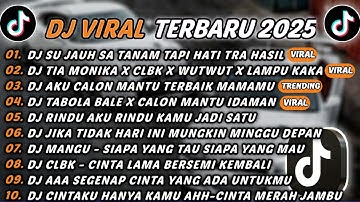 DJ TIKTOK TERBARU 2025 - DJ SU JAUH SA TANAM TAPI HATI TRA HASIL🎵DJ TIA MONIKA X CLBK X WUTWUT🎵