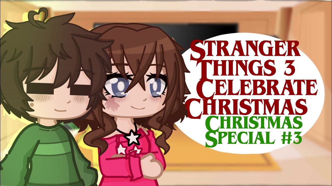 |Stranger Things 3 Celebrate Christmas|Christmas Special 3/4|