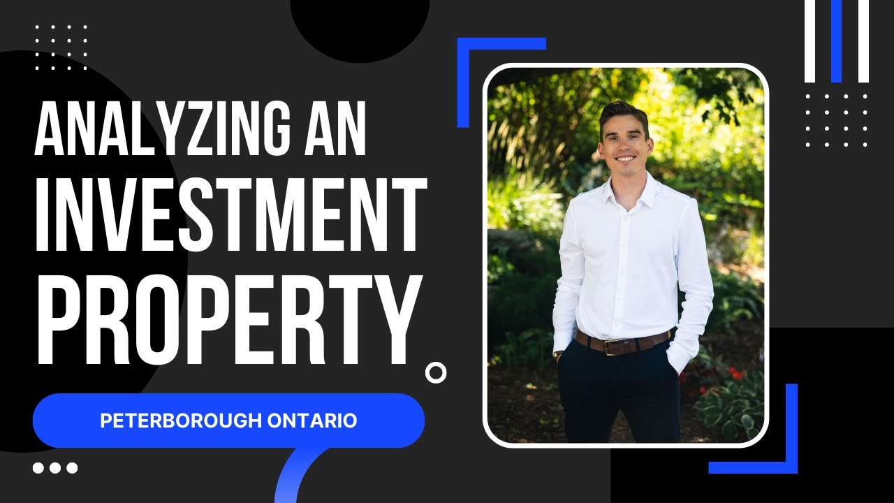How to Analyze an Investment Property in Peterborough (2022)