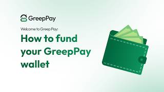 How to Top Up Your Greep Pay Wallet (Full Guide) — Bank, Mobile Money & More