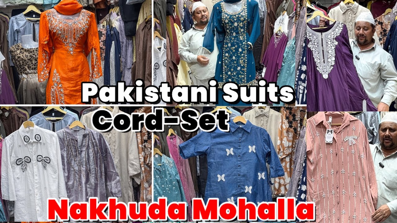 Pakistani Suits and Cord Set At Nakhuda Mohalla | Viral Trendy Dress Pattern