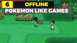 6 Offline Pokemon Like Games For Android & Ios