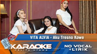 (Karaoke Version) AKU TRESNO KOWE - Vita Alvia | Karaoke Lagu Indonesia - no vocal