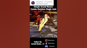 Simple Grand Master Rotation Combo Single Jade - Dragon Nest