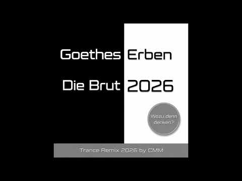 Goethes Erben - The Brood 2026 (Trance Remix by CMM) | Dark Trance EDM