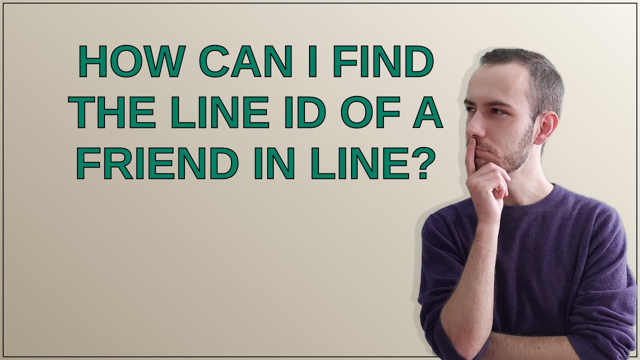 Apple: How can I find the Line ID of a friend in Line?