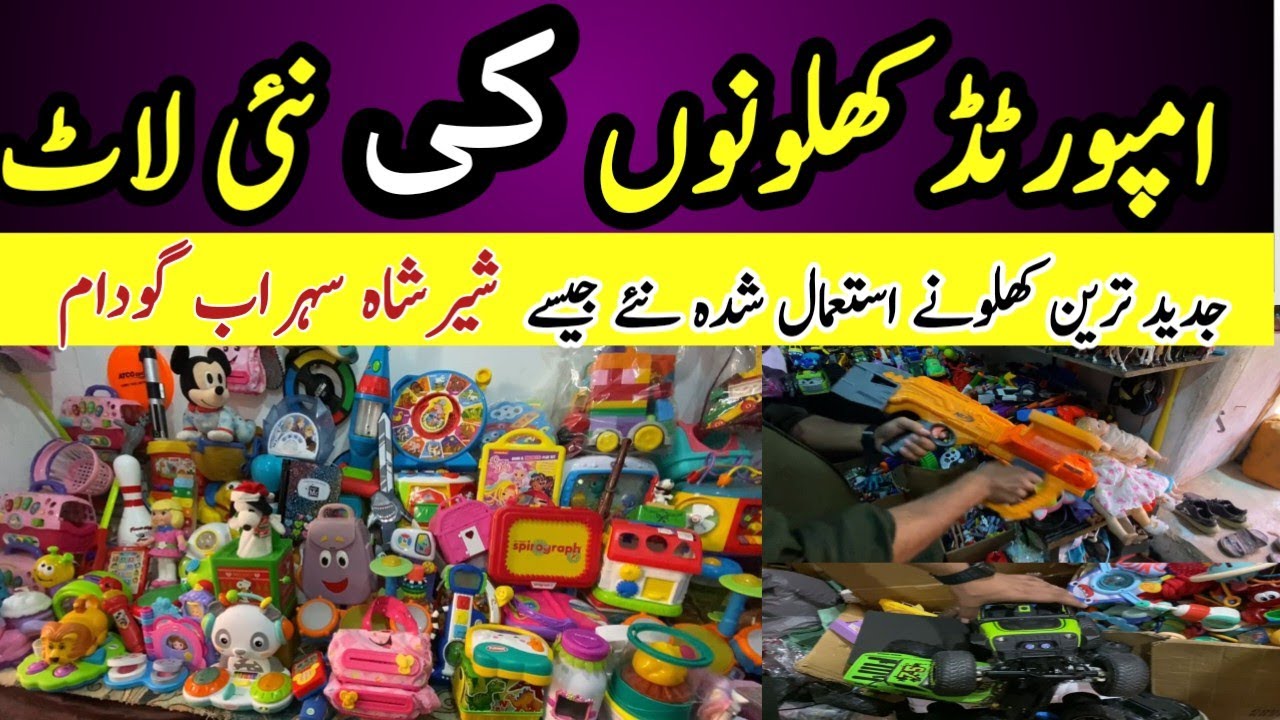 Sher shah imported Toys New Lot In Sher Shah All Toys On Condition Buy One Piece Or Quantity 