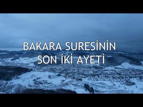 Bakara Suresinin Son İki Ayeti