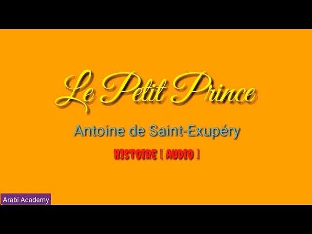 Le Petit Prince pour les enfants - Livre audio - Histoire du soir pour  enfants pour s'endormir 