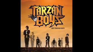 TARZAN BOYS||Tunggu aku disurga