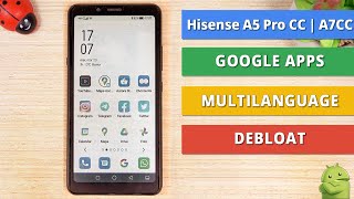 How to get Google Apps on Hisense A5 Pro CC / A7CC - Multilanguage - Debloat Tutorial screenshot 1