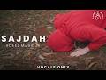 Aqeel Masinja Sajdah Official Nasheed Video Vocals Only