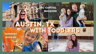 Austin TX with Toddlers | Thinkery Museum   Capitol Building | Surviving a Wedding with Toddlers
