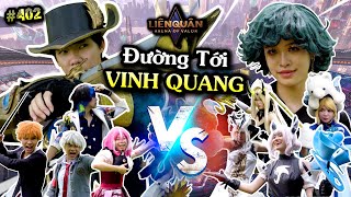 [VIDEO # 402] Đường Đến Vinh Quang | Liên Quân: Đội Hình Hoàn Hảo | Ping Lê