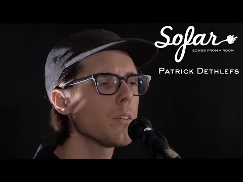 Patrick Dethlefs - Had I Known | Sofar Denver