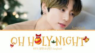 Bts 방탄소년단 Jungkook - Oh Holy Night Color Coded Lyrics Hanromeng Cover