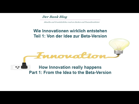 Wie Innovationen wirklich entstehen - How Innovation really happens