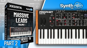 MASSIVE LEADS | SEQUENTIAL PROPHET REV2 | PT. 2