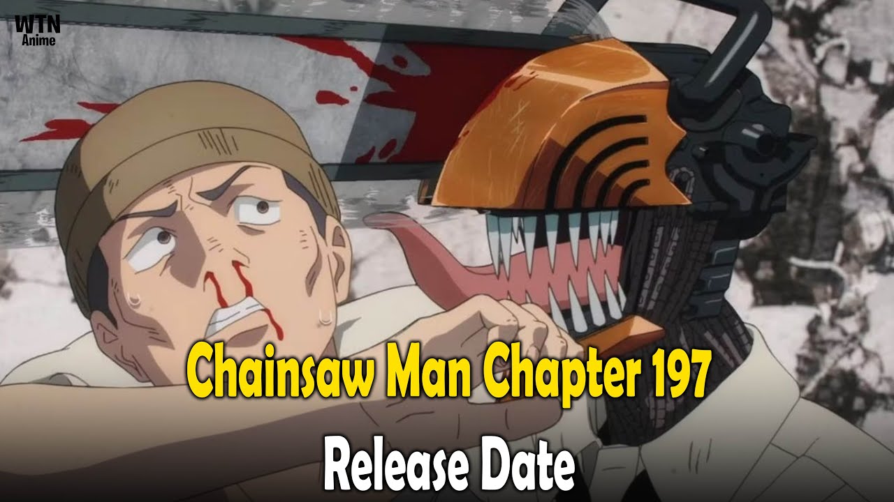 Chainsaw Man Chapter 197: Exact release date, time, where to watch and
