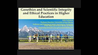 Video lecture Geoethics - Integrity and Ethics in Science in Higher Education by John Geissman