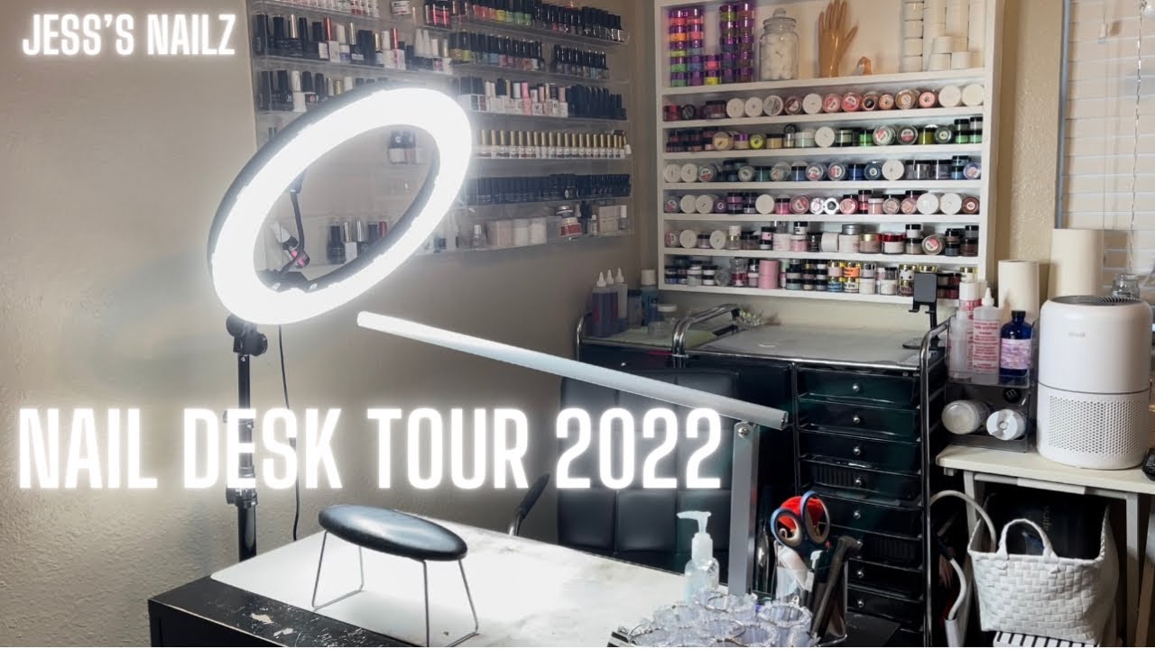NAIL DESK TOUR 2022 Jess’s Nailz YouTube