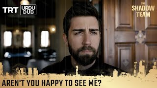 Aren't you happy to see me! | The Shadow Team  Episode 13