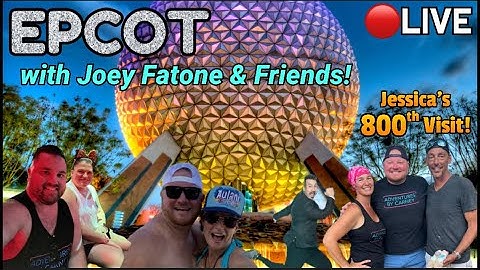 🔴LIVE: EPCOT w/ Joey Fatone & Friends | Food & Wine Festival | Walt Disney World Live Stream! #WDW
