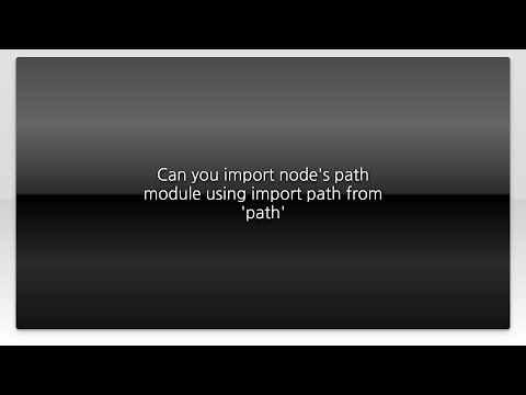 Can you import node's path module using import path from 'path'