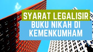 SYARAT LEGALISIR BUKU NIKAH DI KEMENKUMHAM - 085212377723/089683977723