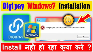 This Program  require Windows Service Pack 1 or Later issue How to Install CSC Digipay 6.5 windows7