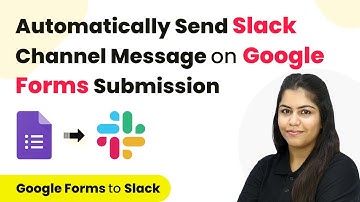 How to Automatically Send Slack Channel Message on Google Forms Submission | Google Forms to Slack