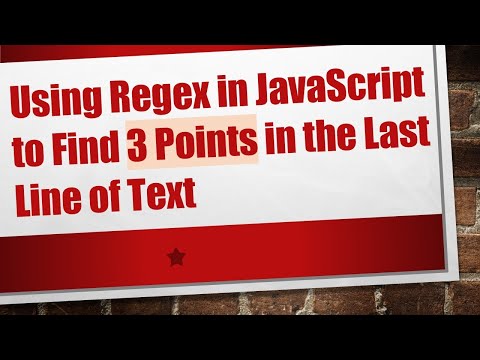 Using Regex in JavaScript to Find 3 Points in the Last Line of Text
