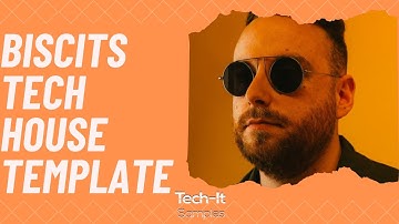 Tech House Template l Biscits Style Ableton
