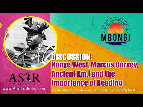 Kanye West, Marcus Garvey, Ancient Km.t and the Importance of Reading @AsarImhotep