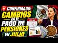 🚨 Confirmado: Cambios en el Pago de Pensiones en Julio