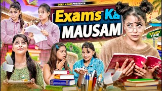 Exams Ka Mausam | Deep Kaur