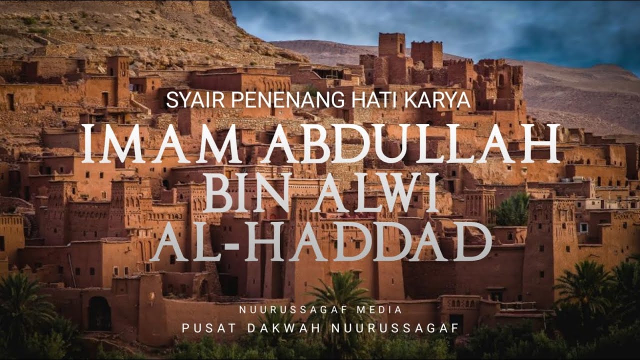 Syair penenang hati karya imam abdullah bin alawi alhaddad