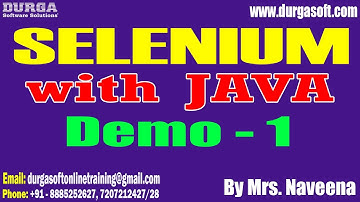 SELENIUM with JAVA tutorials || Demo - 1 || by Mrs. Naveena On 07-11-2024 @8PM IST