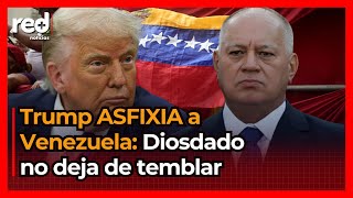 Trump ASFIXIA al régimen de Venezuela: Diosdado Cabello pide ayuda y no deja de temblar