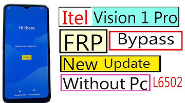 Itel Vision 1 Pro Frp Bypass Itel L6502 Frp Bypass Vision 1 Pro Frp Bypass Android 10 Without Pc
