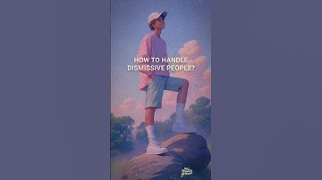 How to Handle Dismissive People #authenticity