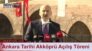 Ankara Tarihi Akköprü Açılış Töreni
