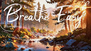 Breathe Easy – Lofi Instrumental to Relax, Study & Heal | Original Music by Song of Era