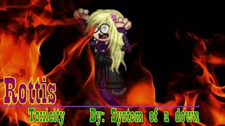 Rottis - Toxicity Cover By System Of A Down