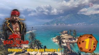 Dead Island De Sam B Walkthrough - Part 1. Prologue - Who Do You Voodoo, B