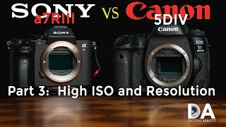 Sony a7R3 vs Canon 5D Mark IV | Part 3: High ISO and Resolution Sony a7R3 vs Canon 5D Mark IV | Part 3: High ISO and Resolution