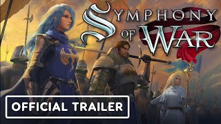 Symphony Of War - Official Launch Trailer Summer Of Gaming 2022
