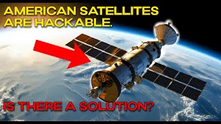 NATIONAL SECURITY ALERT! US ARMY SATELLITES ARE VULNERABLE!