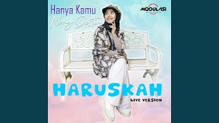 Download Lagu HARUSKAH (Live) MP3
